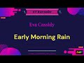 Eva Cassidy - Early Morning Rain - Karaoke