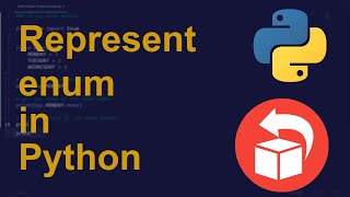 Represent enum in Python | Python Examples | Python Coding Tutorial | Python Coding Interview