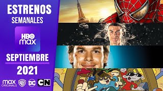 HBO MAX LO NUEVO Septiembre 2021 ESTRENOS  | SEMANALES | Latinoamérica |