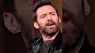 Why Hugh Jackman Hates His Son