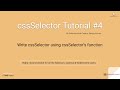 cssSelector Tutorial#4 : Learn to write cssSelector using basic cssSelector’s functions.