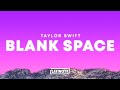 Taylor Swift – Blank Space (Lyrics)