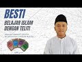 PART 1 BESTI || BELAJAR ISLAM DENGAN TELITI // MA MULAZAMAH DARUN NUHAT LAMONGAN