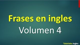 Frases básicas en inglés principiantes English Basic 4