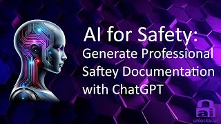 AI for Safety: Generate Professional Safety Documents with ChatGPT