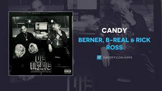 Berner & B-Real - Candy (feat. Rick Ross) (AUDIO)
