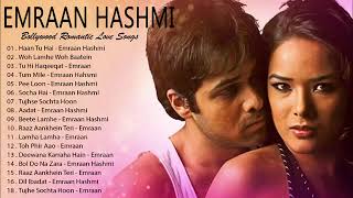 BEST OF EMRAAN HASHMI SONGS 2022 - Hindi Bollywood Romantic Songs Emraan Hashmi Best Songs Jukebox