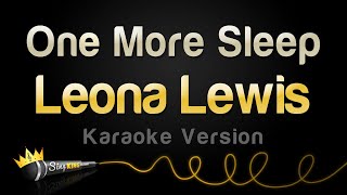 Leona Lewis - One More Sleep (Karaoke Version)