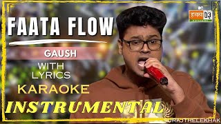 Faata Flow (INSTRUMENTAL BEAT) with lyrics | GAUSH | SURAJTHELEKHAK | MTV Hustle 03