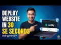 Deploy a Website in 30 Seconds Using Netlify | HTML, CSS & JavaScript