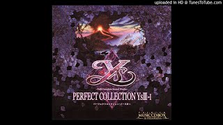 PERFECT COLLECTION Ys III [Disc 1]：1-18 慈愛の祈り