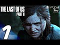 THE LAST OF US 2 - Gameplay Walkthrough Part 1 - Prologue (Full Game) PS4 PRO Let's Play