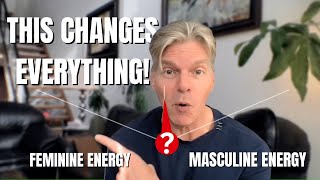 The Ultimate Life Hack For Men | The Masculine/Feminine Energy Chart Exposed!