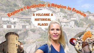 Explore l'Ardèche a Region in France