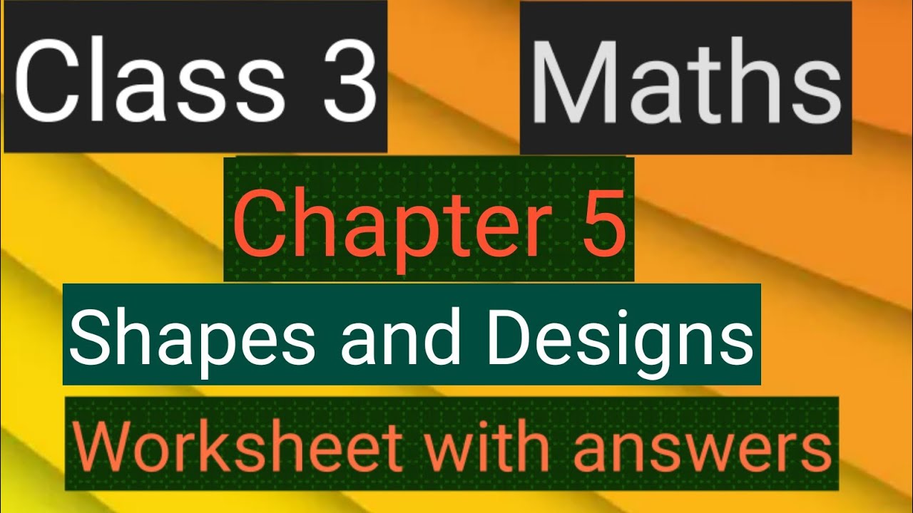 #studytime Class 3/Maths/Chapter 5/shapes And Designs/ Worksheet With ...