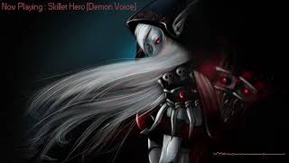 Skillet - Hero [Demon Voice]