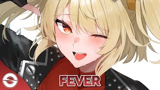 Nightcore - Fever (Lyrics)