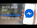 How to Delete Group Chat on Messenger If You are the Admin