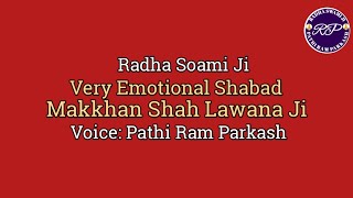 Makhan Shah Lawana Ji Di Painful Story #shabad #radhasoamishabad #voice #pathiramparkash #viral