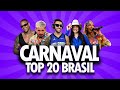 carnaval 2025 top 20 músicas tocadas no brasil henry foguete léo santana castela zé felipe..