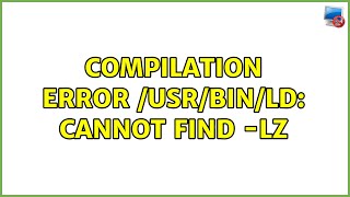 Ubuntu: Compilation error /usr/bin/ld: cannot find -lz
