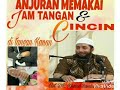 anjuran memakai jam tangan dan cincin di tangan kanan ust. dr. khalid basalamah m.a.