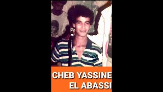 cheb yassine el abassi_ 3la jalk dert el mohal