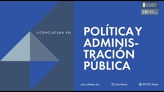 Licenciatura en Política y Administración Pública