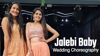 Jalebi Baby-Wedding Choreography/Alia Bhatt Bridemaids dance/MITALI'S DANCE/EASY DANCE/Sangeet Dance