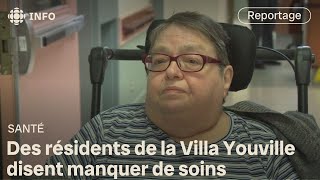 Manque d'effectifs et de services à la Villa Youville