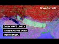 Another cold wave expected in North India