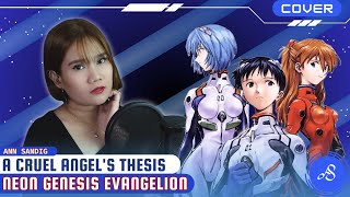 Neon Genesis Evangelion OP A Cruel Angel's Thesis / Zankoku na tenshi no TE-ZE Cover by Ann Sandig