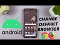 How To Change Default Browser On Android (Google Pixel)