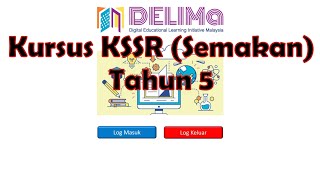 Tutorial - Panduan Kursus KSSR (Semakan) Tahun 5 dalam talian (DELIMa-KPM)