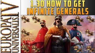 [EU4] How to get INFINITE and FREE Generals on 1.30 patch