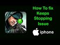 Fix Sniper 3D App Keeps Stopping Problem on iPhone | Sniper 3D Keeps Stopping Error on Ios