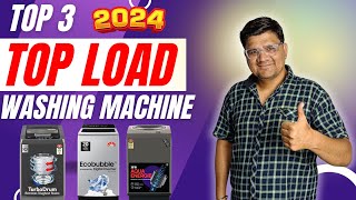 Top 3 Best Top Load Washing Machine in India 2024⚡ Best Washing Machine in India 2024