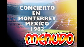 Menudo Concierto  en Monterrey 1982