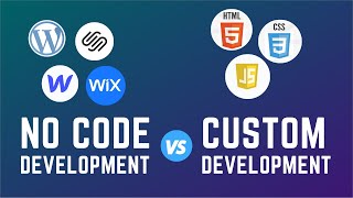 No code development VS Custom Development | Which is better in 2023?