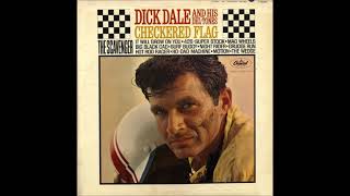 Dick Dale And His Del-Tones ‎– Checkered Flag - Full Album