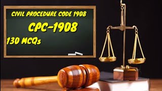 Code of Civil Procedure 1908 | Cpc mcqs | cpc 1908 solved MCQs | 130 cpc MCQs.