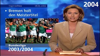 ARD 08.05.2004 - Tagesschau zur sensationellen Meisterschaft des SV Werder Bremen beim FC Bayern
