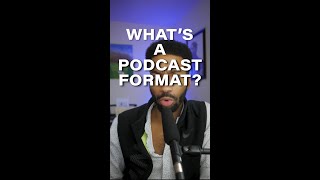 Podcast Formats Explained! #shorts