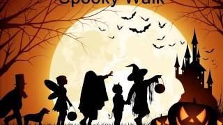 Spooky Walk
