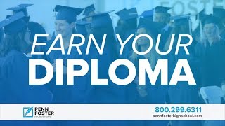 You CAN Earn Your High School Diploma | Penn Foster