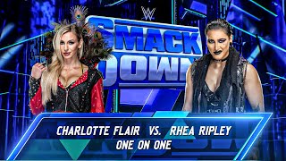 Rhea Ripley Vs Charlotte Flair - One On One Match At Smackdown