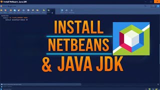 How to Install NetBeans IDE and Java JDK on Windows | Step-by-Step Guide