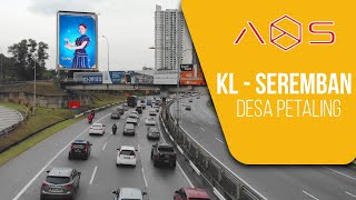 AOS ❙ DOOH ❙ KL-SEREMBAN (DESA PETALING)