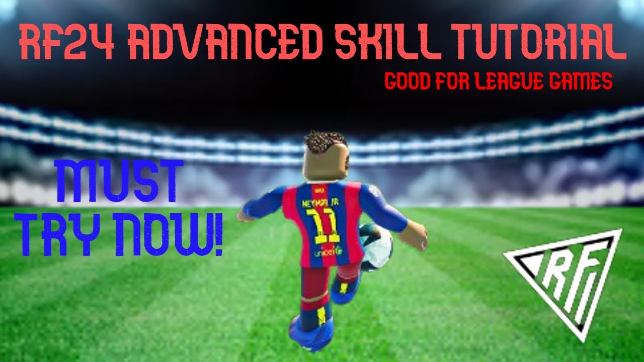 Advanced Rf24 Techniques Skill Moves Every Player Should Know Youtube