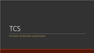TCS Python Interview Questions for Experienced #python #python3 #pythonprogramming